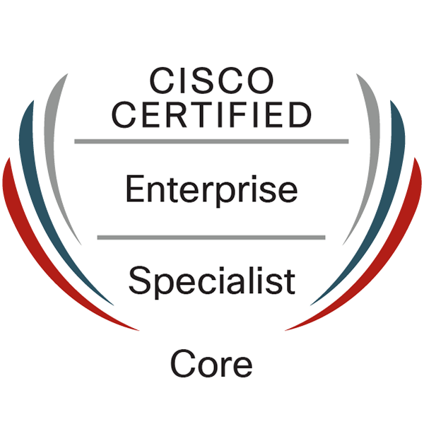 Cisco Certified Enterprise Specialist - Core