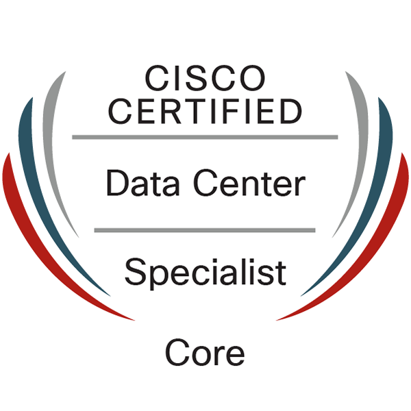 Cisco Certified Data Center Specialist - Core